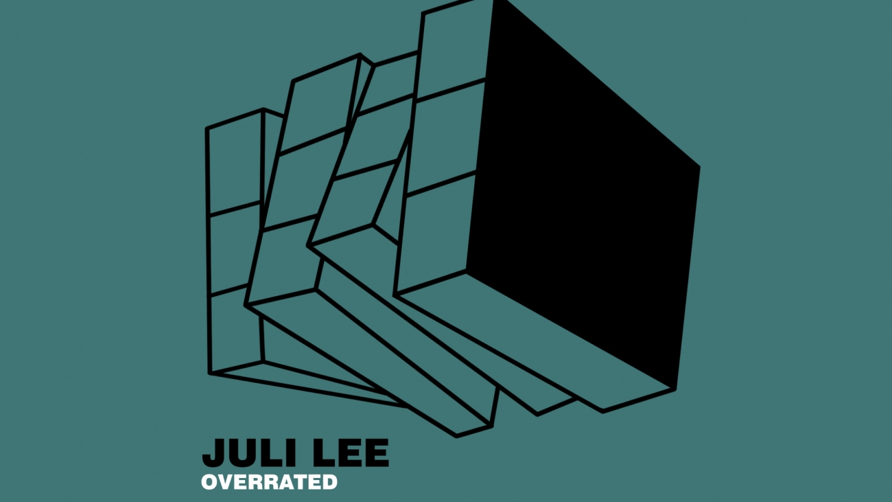 MYR19 PACKSHOT Juli Lee - Overrated - MYR