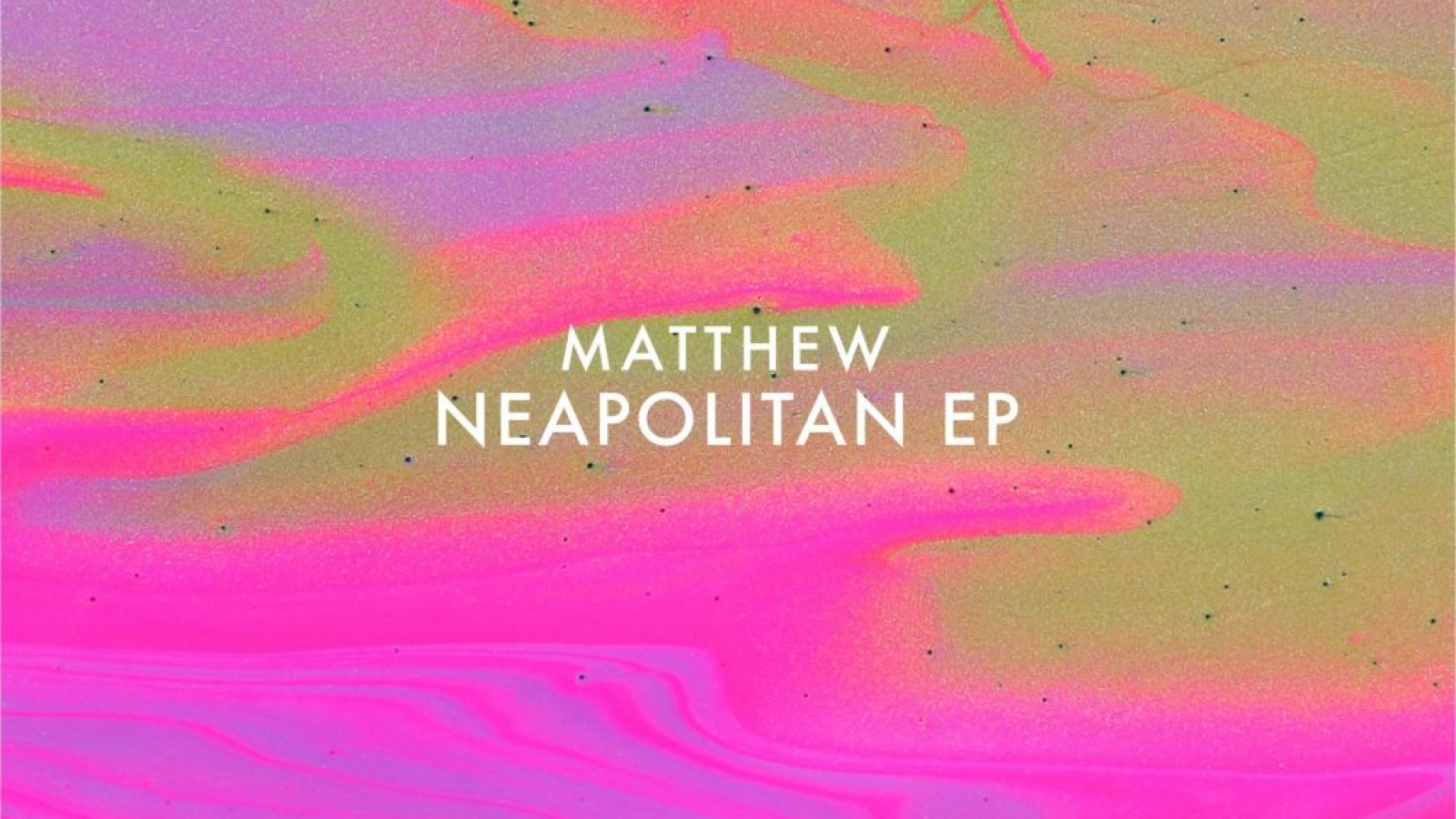 PACKSHOT MATTHEW - Neopolitan EP - VIVa MUSiC