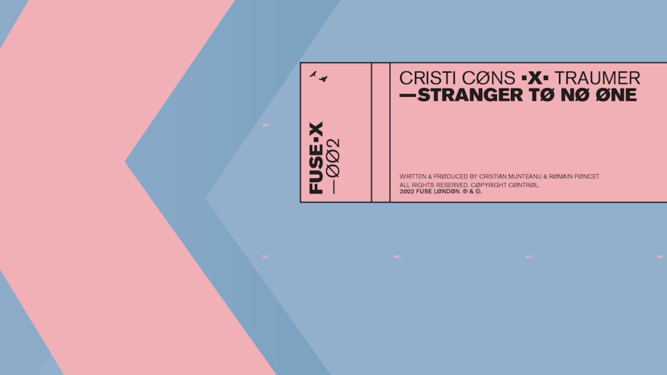 PACKSHOT Cristi Cons x Traumer - Stranger To No One - FUSE